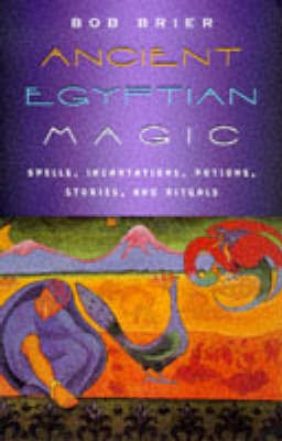 Ancient Egyptian Magic(English, Paperback, Brier Robert (Bob) M.)