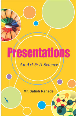 Presentations - An Art & Science(English, Paperback, Mr. Satish Ranade)