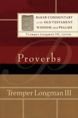 Proverbs(English, Paperback, Longman Tremper Iii)