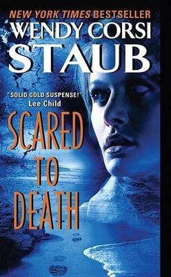 Scared to Death(English, Electronic book text, Staub Wendy Corsi)