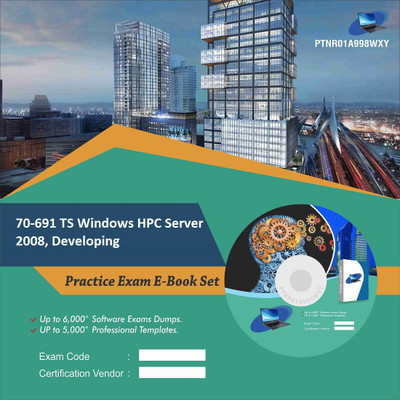 

PTNR01A998WXY 70-691 TS Windows HPC Server 2008, Developing Practice Exam E-Book Set(DVD)
