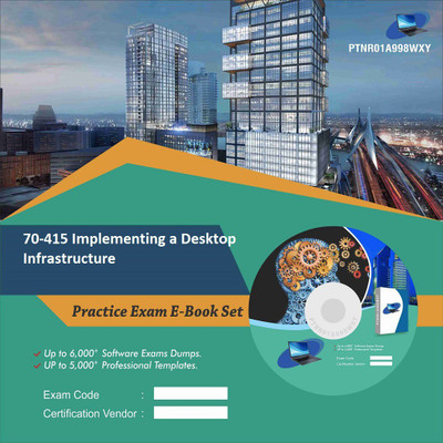 

PTNR01A998WXY 70-415 Implementing a Desktop Infrastructure Practice Exam E-Book Set(DVD)