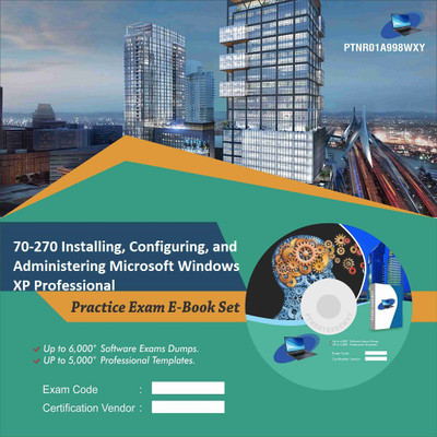 

PTNR01A998WXY 70-270 Installing, Configuring, and Administering Microsoft Windows XP Professional Practice Exam E-Book Set(DVD)