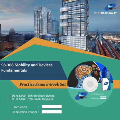 

PTNR01A998WXY 98-368 Mobility and Devices Fundamentals Practice Exam E-Book Set(DVD)
