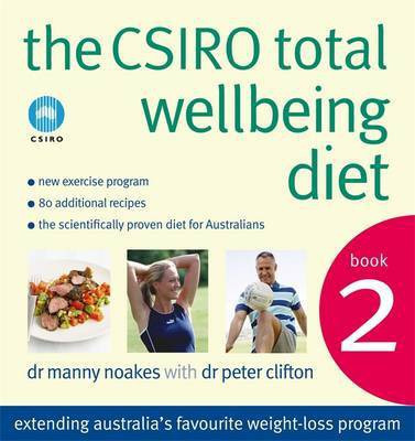 The CSIRO Total Wellbeing Diet Book 2(English, Paperback, Clifton Peter)