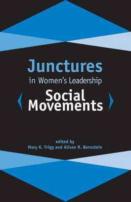 Junctures in Women's Leadership: Social Movements(English, Electronic book text, unknown)