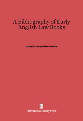 A Bibliography of Early English Law Books(English, Electronic book text, unknown)