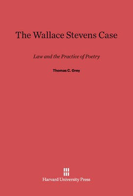 The Wallace Stevens Case(English, Electronic book text, Grey Thomas C.)