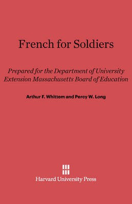 French for Soldiers(English, Electronic book text, Whittem Arthur F.)