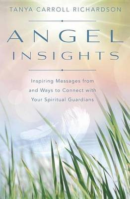 Angel Insights(English, Electronic book text, Richardson Tanya Carroll)