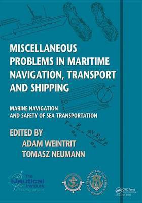 Miscellaneous Problems in Maritime Navigation, Transport and Shipping(English, Electronic book text, unknown)