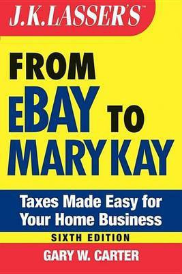 J.K. Lasser's From Ebay to Mary Kay(English, Electronic book text, Carter Gary W.)