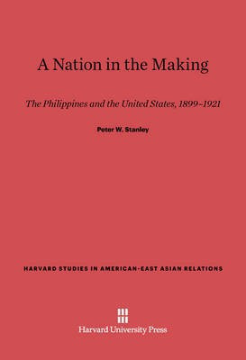 A Nation in the Making(English, Electronic book text, Stanley Peter W.)