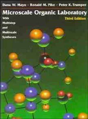Microscale Organic Laboratory with Selected Microscale Experiments(English, Paperback, Mayo Dana W.)