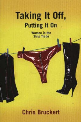 Taking it Off, Putting it On(English, Paperback, Bruckert Chris)