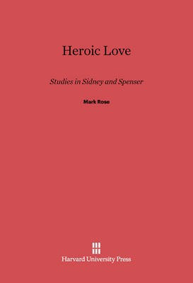 Heroic Love(English, Electronic book text, Rose Mark)