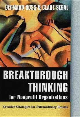 Breakthrough Thinking for Nonprofit Organizations(English, Electronic book text, Ross B)