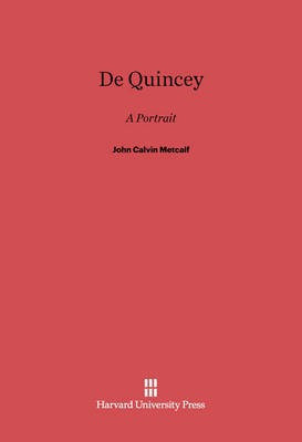 De Quincey(English, Electronic book text, Metcalf John Calvin)