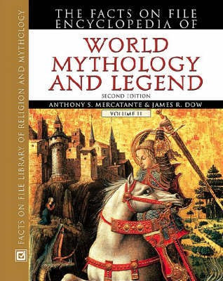 The Facts on File Encyclopedia of World Mythology and Legend(English, Hardcover, Mercatante Anthony S.)