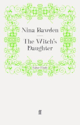 The Witch's Daughter(English, Electronic book text, Bawden Nina)