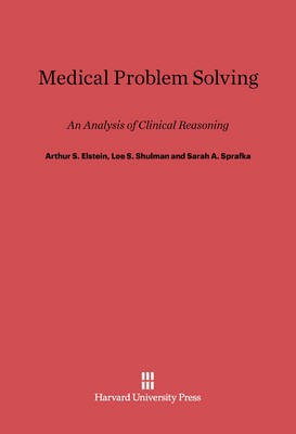 Medical Problem Solving(English, Electronic book text, Elstein Arthur S.)