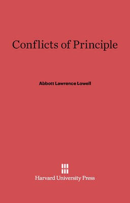 Conflicts of Principle(English, Electronic book text, Lowell Abbott Lawrence)