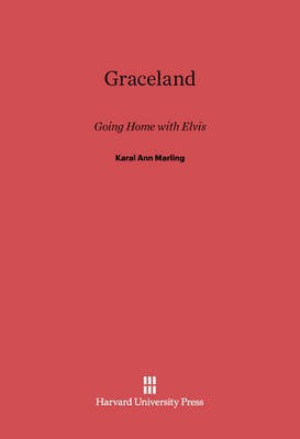 Graceland(English, Electronic book text, Marling Karal Ann)