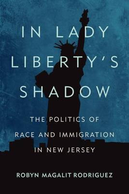 In Lady Liberty's Shadow(English, Electronic book text, Rodriguez Robyn Magalit)
