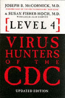 Level 4 Virus Hunters of the CDC(English, Paperback, McCormick Joseph B.)