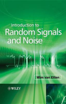 Introduction to Random Signals and Noise(English, Electronic book text, Van Etten Wim C.)