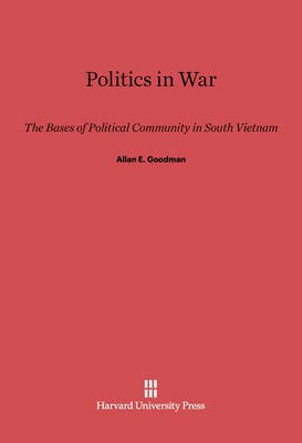 Politics in War(English, Electronic book text, Goodman Allan E.)