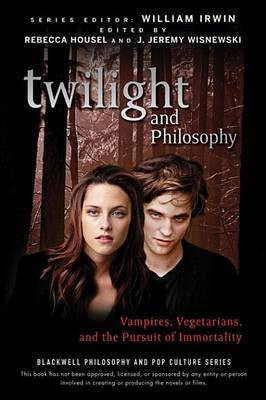 Twilight and Philosophy(English, Electronic book text, unknown)