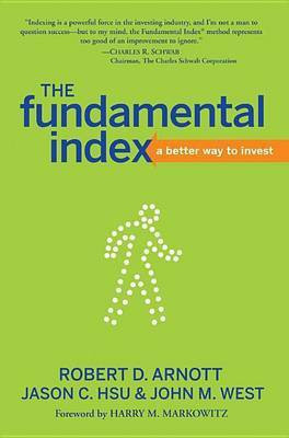 The Fundamental Index(English, Electronic book text, Arnott Robert D.)