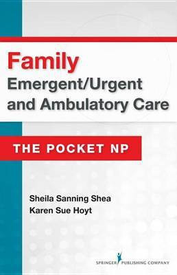 Family Emergent/Urgent and Ambulatory Care(English, Electronic book text, Hoyt Karen Sue Phd Rn Fnp)
