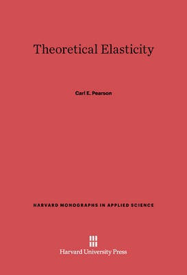 Theoretical Elasticity(English, Electronic book text, Pearson Carl E.)