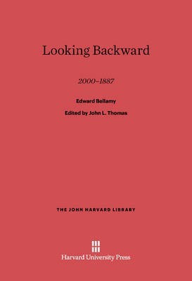 Looking Backward 2000-1887(English, Electronic book text, Bellamy Edward)