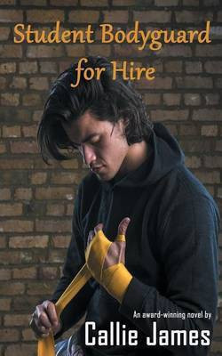 Student Bodyguard for Hire(English, Electronic book text, James Callie)