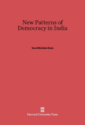 New Patterns of Democracy in India(English, Electronic book text, Dean Vera Micheles)