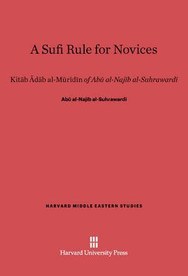 A Sufi Rule for Novices(English, Electronic book text, unknown)