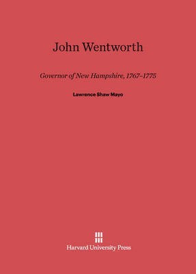 John Wentworth(English, Electronic book text, Mayo Lawrence Shaw)