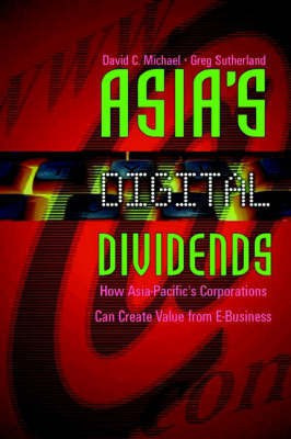 Asia's Digital Dividends(English, Hardcover, Michael David C.)