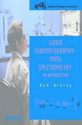 Liquid Chromatography - Mass Spectrometry(English, Electronic book text, Ardrey Robert E.)