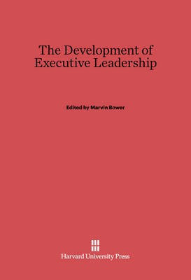 The Development of Executive Leadership(English, Electronic book text, unknown)