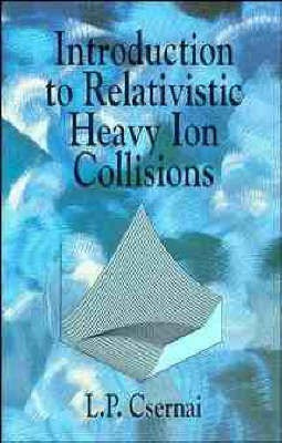 Introduction to Relativistic Heavy Ion Collisions(English, Hardcover, unknown)