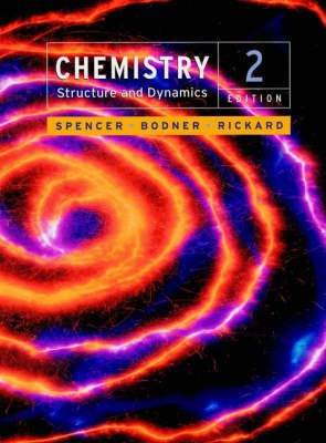 Chemistry: Structure and Dynamics(English, Paperback, Spencer)