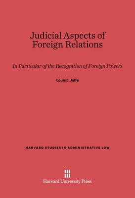 Judicial Aspects of Foreign Relations(English, Electronic book text, Jaffe Louis L.)