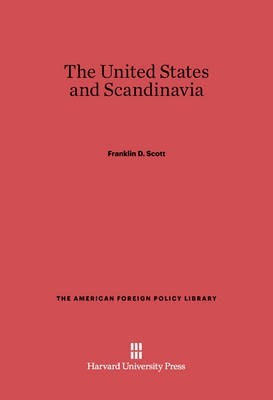 The United States and Scandinavia(English, Electronic book text, Scott Franklin D.)