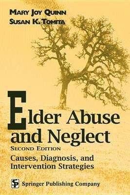 Elder Abuse and Neglect(English, Electronic book text, Quinn Mary Joy)