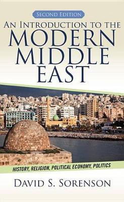 An Introduction to the Modern Middle East(English, Electronic book text, Sorenson David S.)