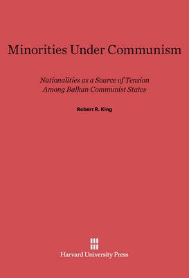 Minorities Under Communism(English, Electronic book text, King Robert R.)